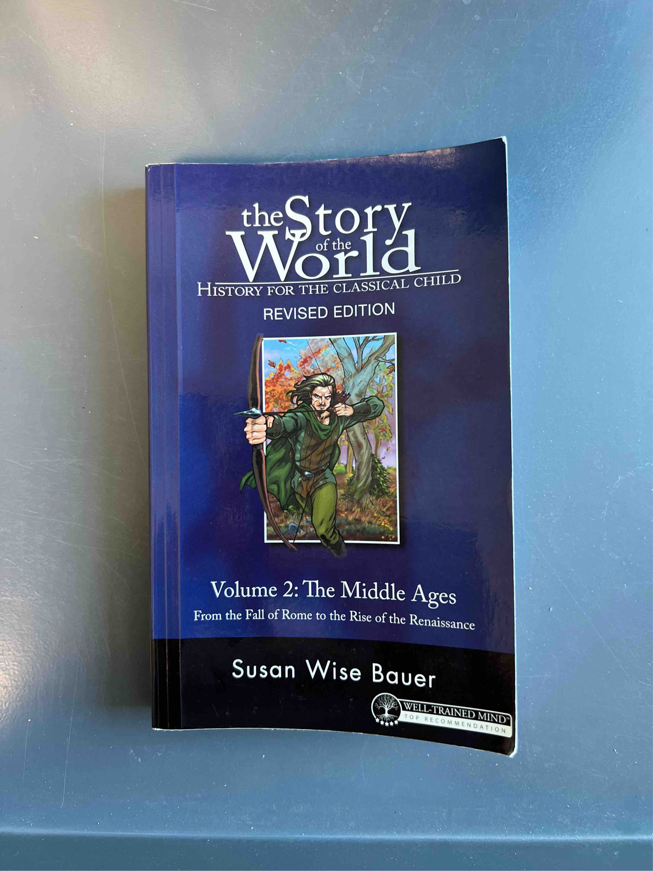 The Story of the World- Volume 2: The Middle Ages