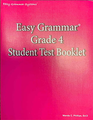 Easy Grammar- Grade 4- Student Test Booklet